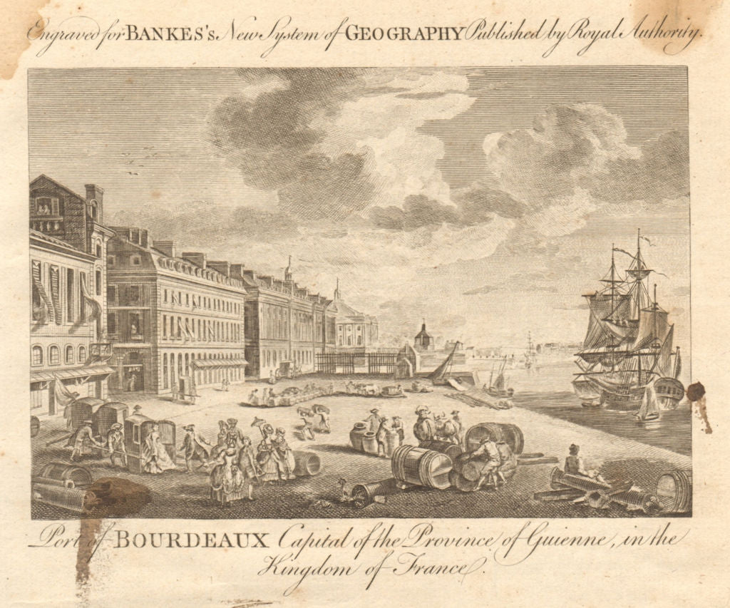 Port of Bourdeaux, capital of Guienne. Bordeaux. Gironde. BANKES 1789 print